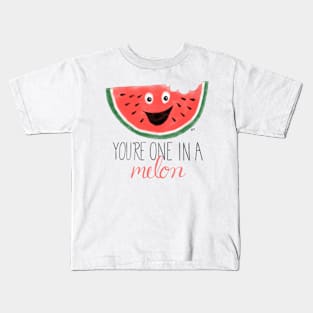 You're One In A Melon Kids T-Shirt